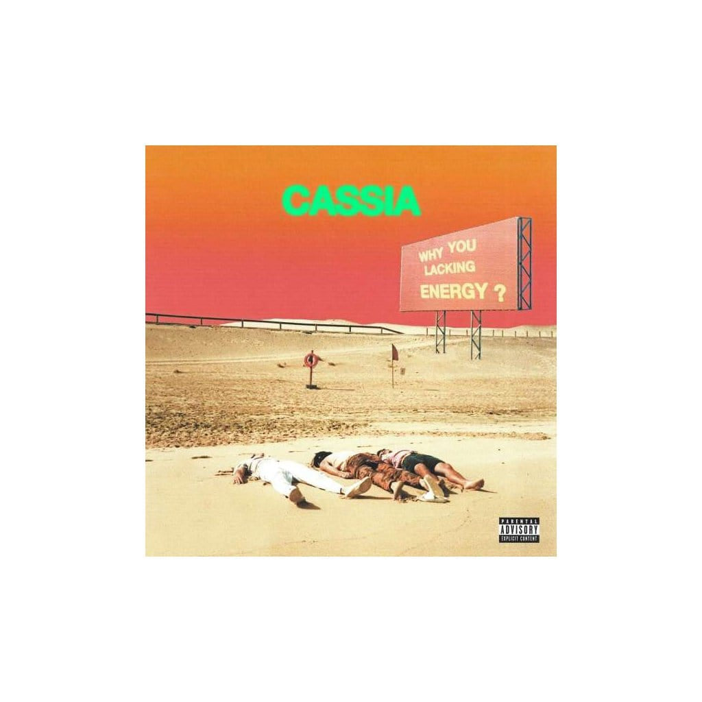 Why You Lacking Energy?: (Pink Edition)  - Cassia [Colour Vinyl]
