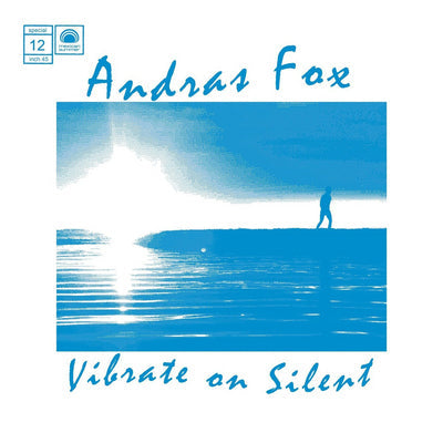 Vibrate On Silent - Andras Fox [VINYL]