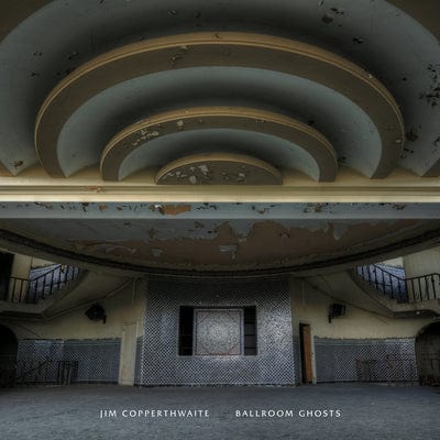 Jim Copperthwaite: Ballroom Ghosts:   - Jim Copperthwaite [VINYL]