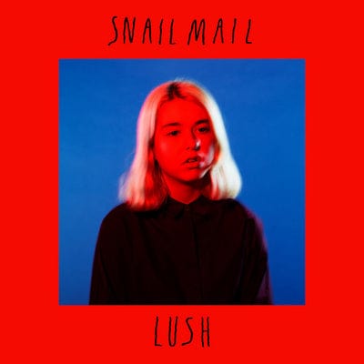 Lush:   - Snail Mail [VINYL]