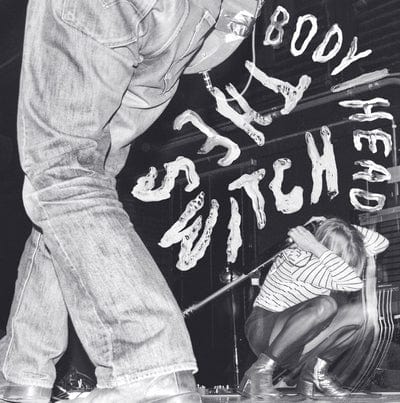 The Switch:   - Body/Head [VINYL]