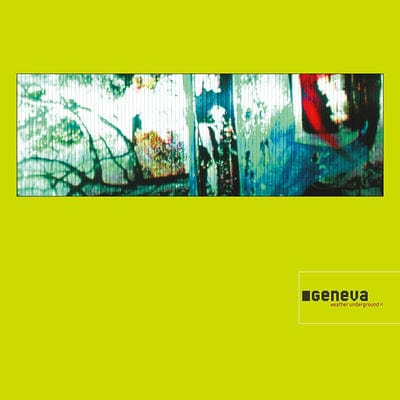 Weather Underground:   - Geneva [VINYL Deluxe Edition]