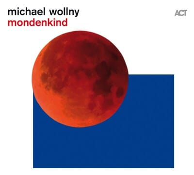 Mondenkind:   - Michael Wollny [VINYL]