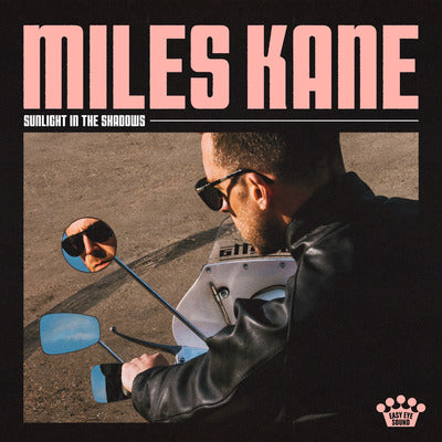 Sunlight in the Shadows - Miles Kane [VINYL]