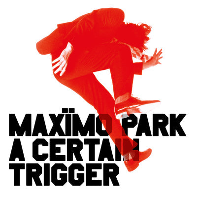 A Certain Trigger/Missing Songs (20th Anniversary Edition) - Maxïmo Park [VINYL]