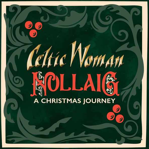 Nollaig: A Christmas Journey - Celtic Woman [CD]
